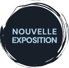 Nouvelle exposition